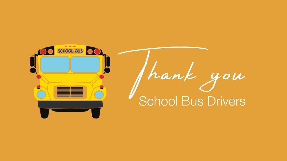 Thank you Bus Drivers